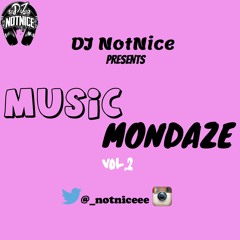 MUSIC MONDAZE VOL.2 - 80S 90S 2000S RNB - DJ NOTNICE