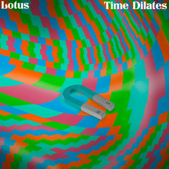 Time Dilates
