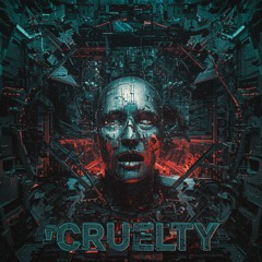 Cruelty
