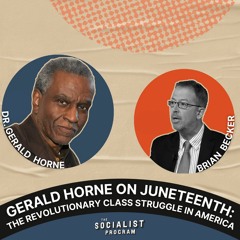 Gerald Horne on Juneteenth: The Revolutionary Class Struggle in America