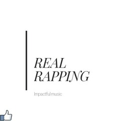 Real rapping