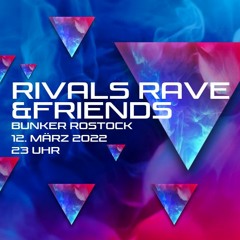NOT4YOU@RivalsRave&Friends[Bunker]
