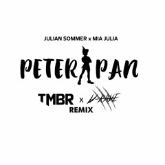 Julian Sommer & Mia Julia - Peter Pan [V - Rave & TMBR Hardstyle-Bootleg]