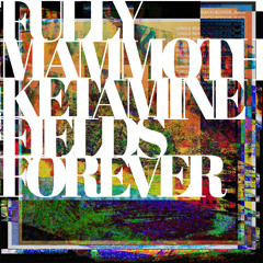 Ketamine Fields Forever