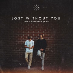 Lost Without You (with Dean Lewis)