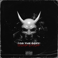 FOR THE BOYZ!