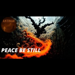 Peace Be Still