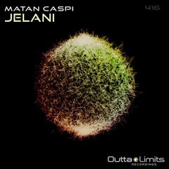 Matan Caspi - Jelani (Original Mix) [Outta Limits]