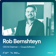 How to Scale Product-Market Fit (Rob Bernshteyn, CEO & Chairman, Coupa Software)