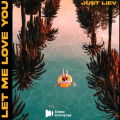 Just Liev - LET ME LOVE YOU (Mario's Cover)