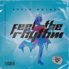 Style Points - Feel The Rhythm (Extended Mix)