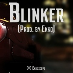 BLINKER [prod. by Ekko] (Car Blinker Type Beat)