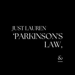 Melodic Diggers 093: 'Parkinson's Law' by Just Lauren