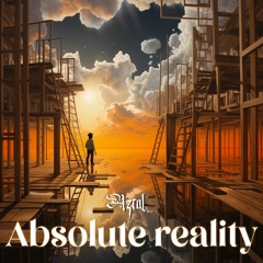 AZRAL - Absolute Reality (original Mix)