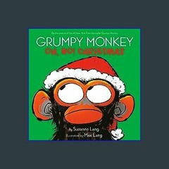 Read Ebook 🌟 Grumpy Monkey Oh, No! Christmas ebook