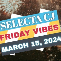 MARCH 15, 2024 FRIDAY VIBES @B87 FM