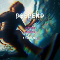 Deepend [Freestyle] 2019