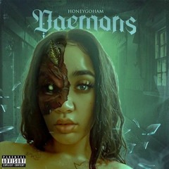 HoneyGoHAM - Daemons (Produced by @beatsbyht)