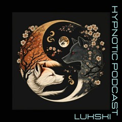 Hypnotic Podcast - Lukski