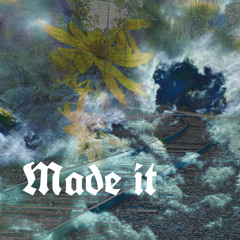 Made it Prod. TurnMeUpWill x cocoszn x knock