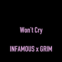 Wont Cry feat. Grimsslumpt
