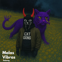 MALAS VIBRAS - Dalsang