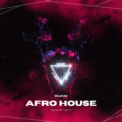 DIJAM - Live DJ Set #6 (Afro House)