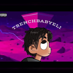 Trenchbabyeli (Prod. Steezy kai)