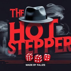THE HOTSTEPPER