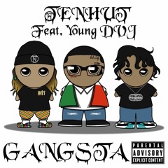 Gangsta - ILY! x 9remedies (feat. Young DVJ)