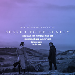 kensuke ushio, Martin Garrix, Dua Lipa - in the pool X Scared To Be Lonely (dahouz mashup)