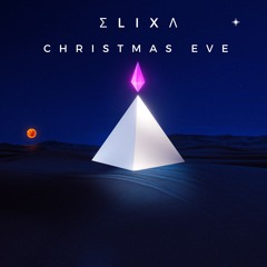 Christmas Eve ( ELIXA FLIP )