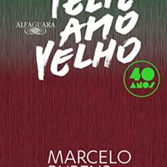 GET PDF ☑️ Feliz ano velho (Edição comemorativa de 40 anos) (Portuguese Edition) by