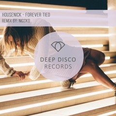 Housenick - Forever Tied (NICCKO Remix)