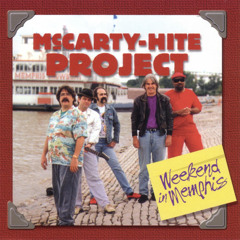 Memphis Town (feat. Jim McCarty (The Yardbirds) & Richard Hite (Canned Heat))