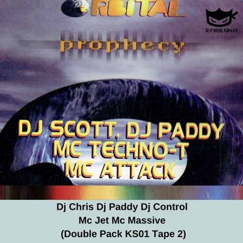 Orbital Prophecy Dj Chris Dj Paddy Dj Control Mc Jet Mc Massive (Double Pack KS01 Tape 2)