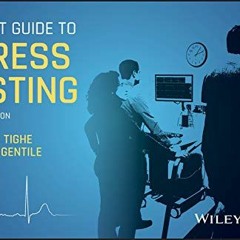 ✔️ [PDF] Download Pocket Guide to Stress Testing by  Dennis A. Tighe &  Bryon A. Gentile