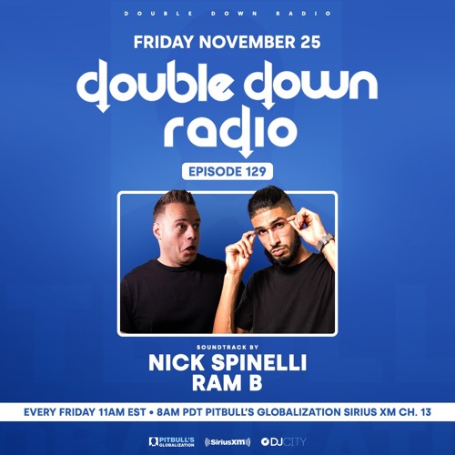 Sirius XM Globalization Double Down Radio Episode 129