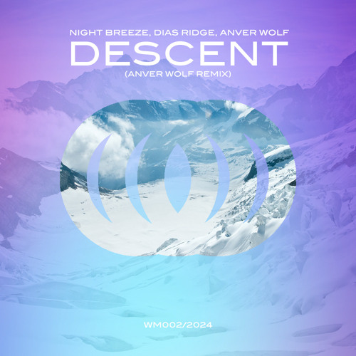 Descent (Anver Wolf Extended Mix)