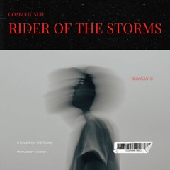 Rider of the storms