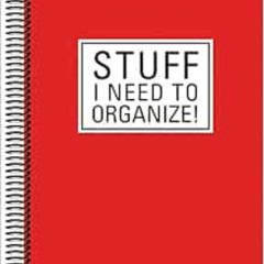 Read PDF ✏️ Stuff I Need to Organize! (Includes 12 Pockets) by New Seasons,Publicatio