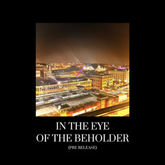 In the Eye of the Beholder