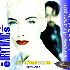 Here Comes The Rain Again (danco Boot Mix)