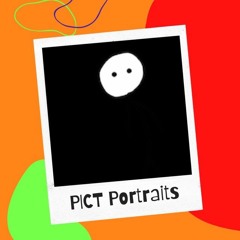 PICT Portraits