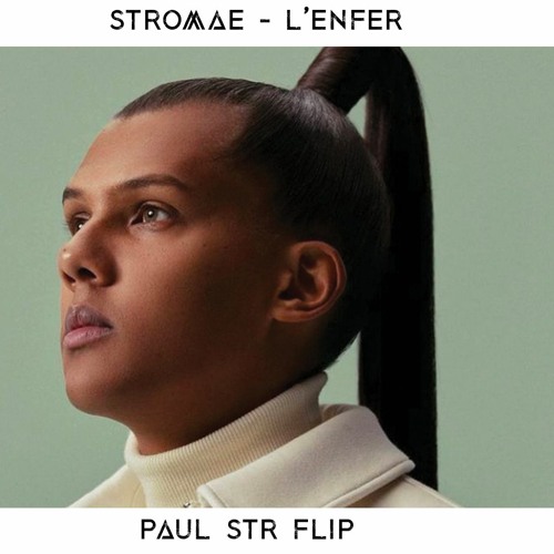 Stromae - L'Enfer (Paul STR Flip) : Supported by The Cabas !!