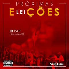 PRÓXIMAS ELEIÇÕES - Musicóogos feat. ID RAP