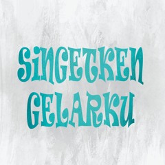 SINGETKEN GELARKU #FORSALE (RENAL GINTING)