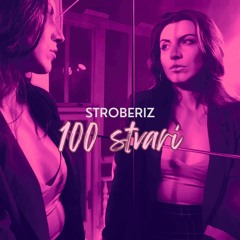 Stroberiz - 100 Stvari