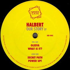 Halbert / Our Story EP Halbert / Our Story EP
