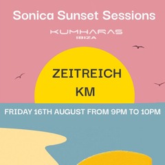 ZEITREICH @ IBIZA Sonica Radio | Kumharas - 16I08I2024